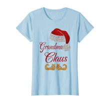 Load image into Gallery viewer, Grandma Claus Matching Family Group Christmas T Shirt T-Shirt
