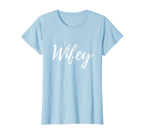 Wifey shirt Matching Hubby and Wifey Shirts Fathers Day Gift