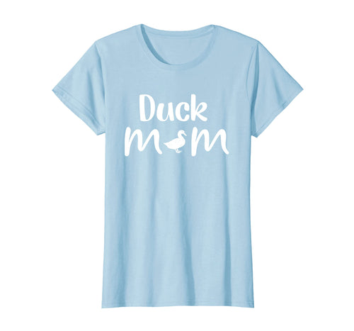Funny Duck Mom Mothers Day Duck Lover Farming T-Shirt