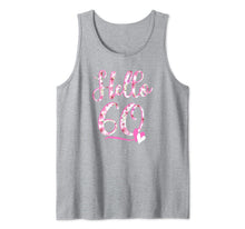 Load image into Gallery viewer, Hello Sixty 60 years old 60th Birthday Women's Gifts Flowers Tank Top
