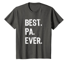 Load image into Gallery viewer, Best Pa Ever Gift Father&#39;s Day T-Shirt
