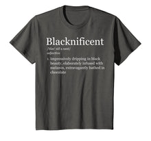 Load image into Gallery viewer, Blacknificent Magnificent Black Pride Melanin Shirt Gift
