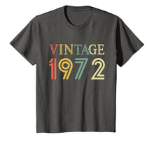 Load image into Gallery viewer, Retro Vintage 1972 T-Shirt 46 yrs old Bday 46th Birthday
