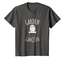 Load image into Gallery viewer, Garden Gangster T-Shirt Gardening Funny Gift
