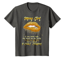 Load image into Gallery viewer, May girl i was born with my heart on my sleeve a fire in my
