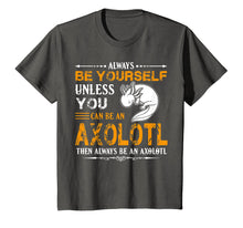 Load image into Gallery viewer, Axolotl Shirt - Axolotl Tshirt
