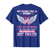 Load image into Gallery viewer, My scars tell a story  - Breast Cancer Awareness Shirt
