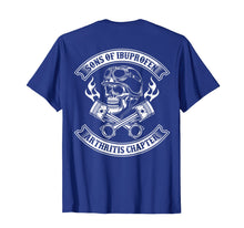 Load image into Gallery viewer, Sons of ibuprofen Arthritis chapter -Cool Biker saying shirt
