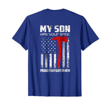 Load image into Gallery viewer, Firefighter My Son Has Your Proud Firefighter Mom American
