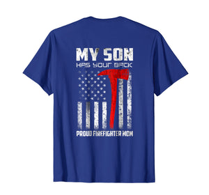 Firefighter My Son Has Your Proud Firefighter Mom American