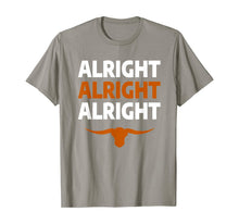 Load image into Gallery viewer, Texas Football Alright Alright Alright Long Horn T-Shirt
