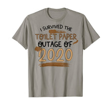 Load image into Gallery viewer, I Survived The Toilet Paper Outage Funny T-Shirt-135923
