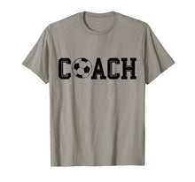 Load image into Gallery viewer, Soccer Coach Shirt Gear Apparel Soccer Coach Gifts
