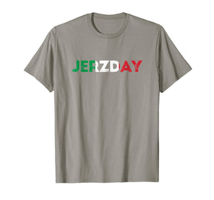 Jersey Jerzday Shore T Shirt Italian Party Funny