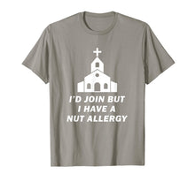 Load image into Gallery viewer, FUNNY ATHEIST NON RELIGOUS T SHIRT Church&#39;s full of Nuts
