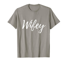 Load image into Gallery viewer, Wifey shirt Matching Hubby and Wifey Shirts Fathers Day Gift
