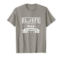Load image into Gallery viewer, El Jefe Mas Chingon Funny Spanish T Shirt Boss Gift Tee II
