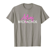 Load image into Gallery viewer, Adios Bitchachos Shirt Cinco De Mayo Tops
