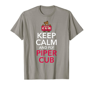 Keep Calm and Fly Piper Cub Aviation T-Shirt