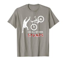 Load image into Gallery viewer, I Do All My Own Stunts Bike Shirt - Funny Mountain T Shirt
