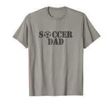 Load image into Gallery viewer, Mens Soccer Dad and Proud Of It sports Men T-shirt
