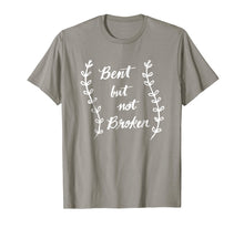 Load image into Gallery viewer, Bent But Not Broken Scoliosis Awareness T Shirt

