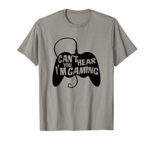 Load image into Gallery viewer, Can't hear you I'm gaming T Shirt for boy girls gamers
