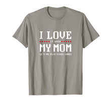 Load image into Gallery viewer, I Love My Mom T-shirt Funny Teenager Gift Teen Boy Gamer
