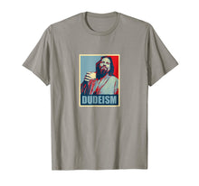 Load image into Gallery viewer, Dudeism Hope Tee Shirt
