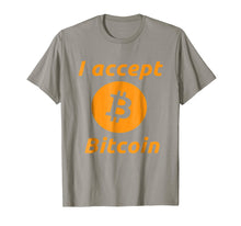 Load image into Gallery viewer, I Accept Bitcoin - Cryptocurrency Tee Shirt - Mens
