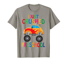 Load image into Gallery viewer, I Just Crushed Preschool Monster Graduation T-Shirt Gift
