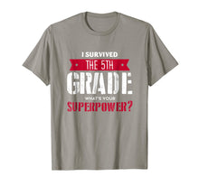 Load image into Gallery viewer, I Survived 5th Grade Shirt. 5th Grade Last Day School Funny
