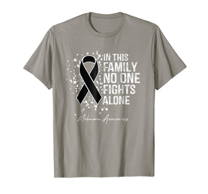 In This Family No One Fights Alone Shirt Melanoma Awareness
