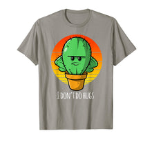 Load image into Gallery viewer, I Don&#39;t Do Hugs Funny Cactus T Shirt for Women, Men, &amp; Kids
