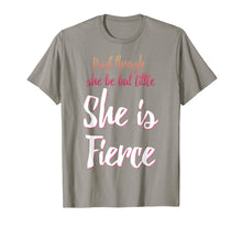 Load image into Gallery viewer, And Though She Be But Little She Is Fierce T-Shirt
