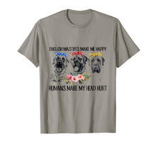 Load image into Gallery viewer, English Mastiffs Make Me Happy Humans Make My Head Hurt Tee
