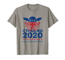 Load image into Gallery viewer, Cthulhu 2020 No Lives Matter shirt
