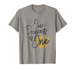 Daughter 1st Birthday T-Shirt for Moms Dads Our Princess One