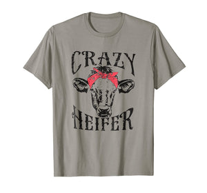 Crazy Heifer funny T-shirt