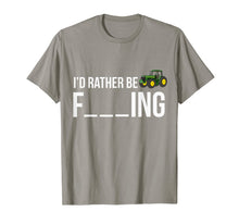 Load image into Gallery viewer, I'd Rather Be Farming T-Shirt Funny Farmer Gift Shirt
