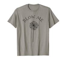 Load image into Gallery viewer, Blow me dandelion T-Shirt-494741
