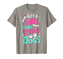 Load image into Gallery viewer, Just A Girl Who Loves Dogs Funny Gift Dog Trainer School T-Shirt
