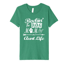 Load image into Gallery viewer, Rocking The Dog Mom And Aunt Life Mother Day T-Shirt Premium T-Shirt

