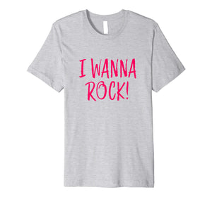 LyricLyfe PREMIUM T-SHIRT - I WANNA ROCK by Dee Snider