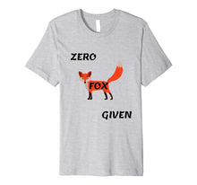 Load image into Gallery viewer, Funny - Zero Fox Given T-shirt
