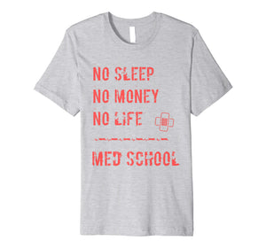 Funny Doctor Medical School T Shirt med school gift tee