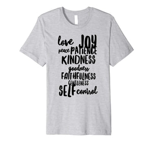 Fruit of the Spirit Galatians 5:22-23 - Christian Shirt