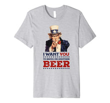 Load image into Gallery viewer, Uncle Sam I want you to bring me another beer 4th of July Premium T-Shirt
