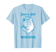 Load image into Gallery viewer, Wolves Tshirt - Just a Girl who Loves Wolves T-Shirt
