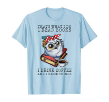 Load image into Gallery viewer, That's What I Do I Read Books I Drink Coffee Owl T-Shirt-105976

